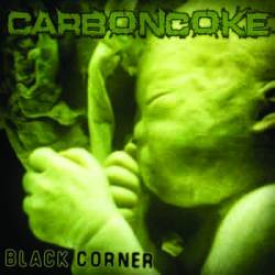 Carboncoke : Black Corner